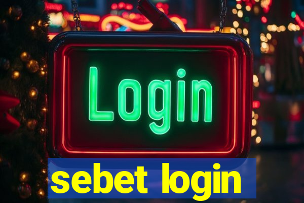 sebet login